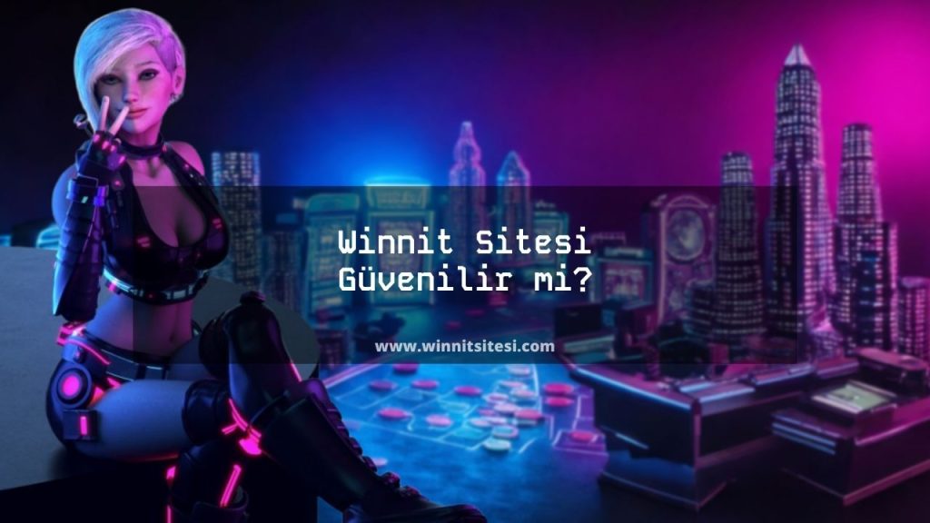 Winnit Sitesi Güvenilir mi?